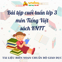 Bài tập cuối tuần tiếng Việt lớp 3 Kết nối tri thức Tuần 4 Số 3