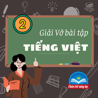 Giải VBT Tiếng Việt 2 trang 97 Ôn tập cuối học kì 1 - Ôn tập 1