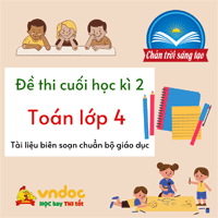 Đề thi học kì 2 lớp 4 môn Toán Chân trời sáng tạo