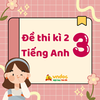 Đề thi Tiếng Anh lớp 3 học kì 2 sách Global Success số 3
