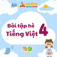 Bộ 5 đề ôn tập hè lớp 4 môn Tiếng Việt sách Kết nối tri thức