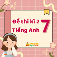 Đề thi học kì 2 tiếng Anh 7 Global Success số 4