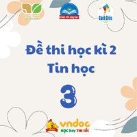 Bộ đề thi Tin học lớp 3 học kì 2 Kết nối tri thức năm 2026