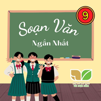 Soạn Văn 9 Kết nối tri thức Ngắn nhất