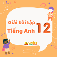 Sách bài tập Tiếng Anh 12 Global Success Unit 5 Writing 