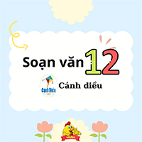 Soạn văn 12 Cánh diều