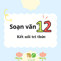 Soạn văn 12 Kết nối tri thức