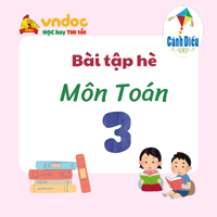 Bộ 4 đề ôn tập hè lớp 3 lên lớp 4 môn Toán sách Cánh Diều