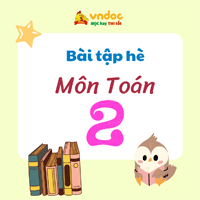 Đề ĐGNL hè lớp 2 lên lớp 3 môn Toán