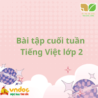 Phiếu bài tập cuối tuần tiếng Việt lớp 2 Kết nối tri thức Tuần 4