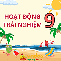 Hoạt động trải nghiệm 9 Kết nối tri thức