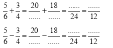 Vở bài tập Toán lớp 5 Chân trời sáng tạo Bài 3: Ôn tập và bổ sung các phép tính với phân số