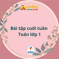 Bài tập cuối tuần Toán lớp 1 Cánh diều Tuần 17 Nâng cao
