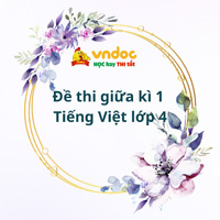 Đề thi giữa kì 1 Tiếng Việt lớp 4 Kết nối tri thức - Đề số 6