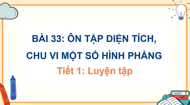 PowerPoint Toán 5 Ôn tập diện tích, chu vi một số hình phẳng