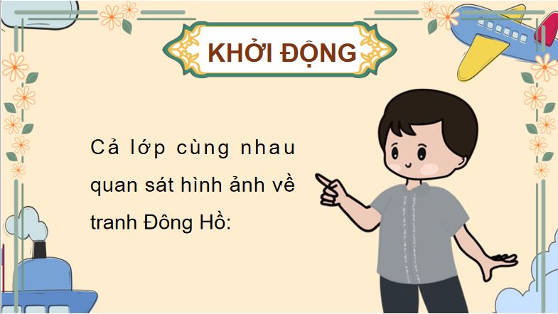 PowerPoint Tiếng Việt 5 Tranh làng Hồ