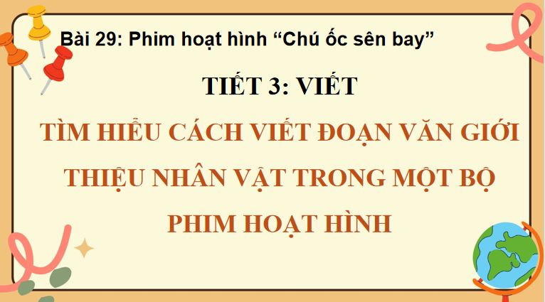 Giáo án Tiếng Việt 5 Bài 29: Cách viết đoạn văn