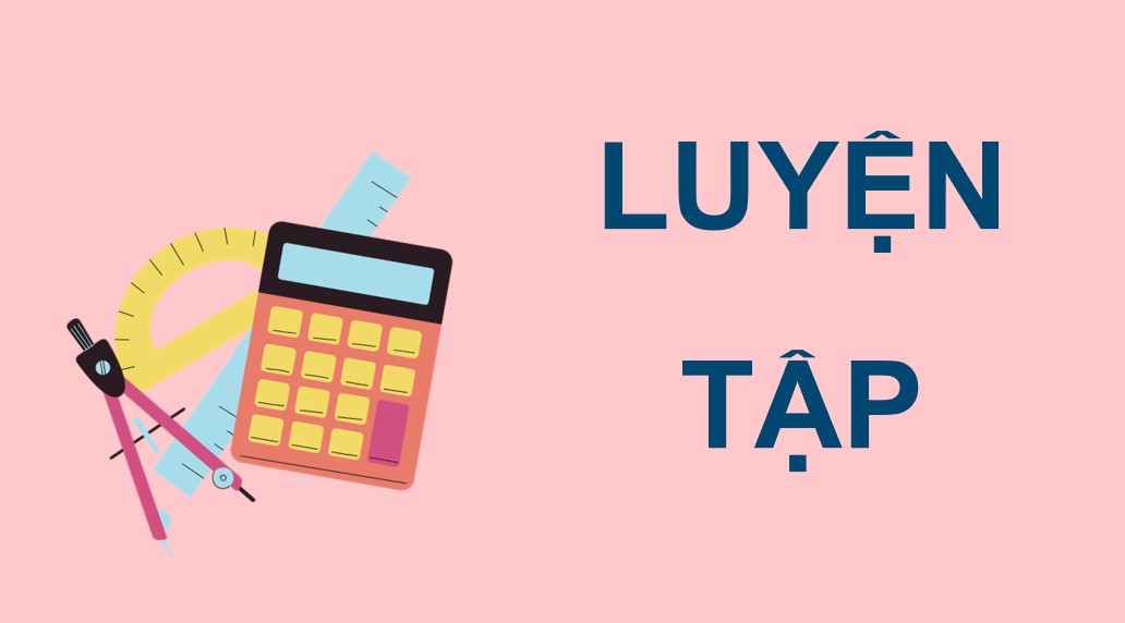 PowerPoint Toán 9 KNTT Bài Luyện tập chung trang 18