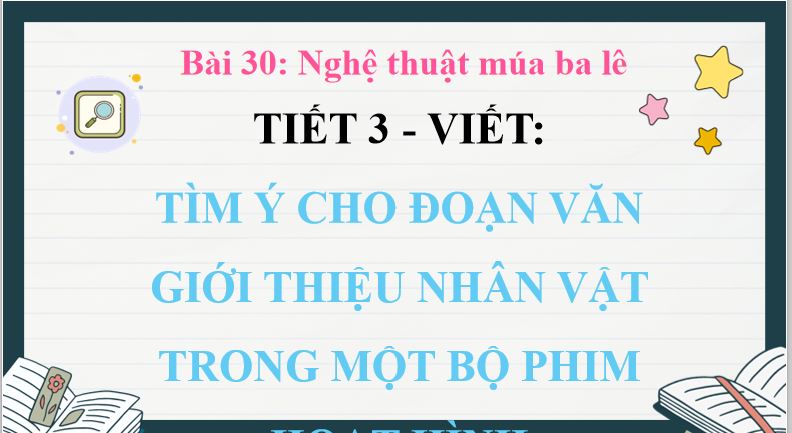 PowerPoint Tiếng Việt 5 Tìm ý cho đoạn văn