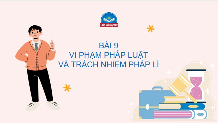 PowerPoint GDCD 9 Bài 8 CTST