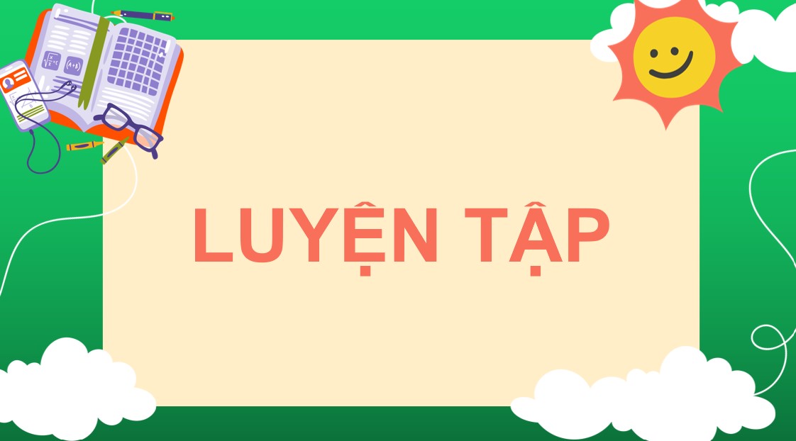 PowerPoint Toán 9 KNTT Bài Luyện tập chung trang 28