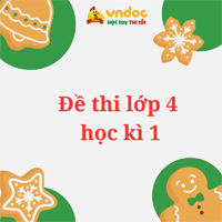 Đề thi học kì 1 Tiếng Việt lớp 4 Chân trời sáng tạo - Đề số 3