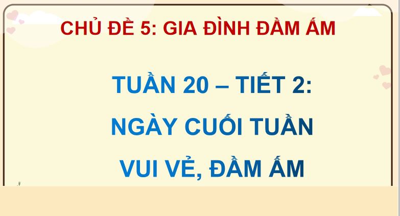 PowerPoint Hoạt động trải nghiệm 5 Tuần 20