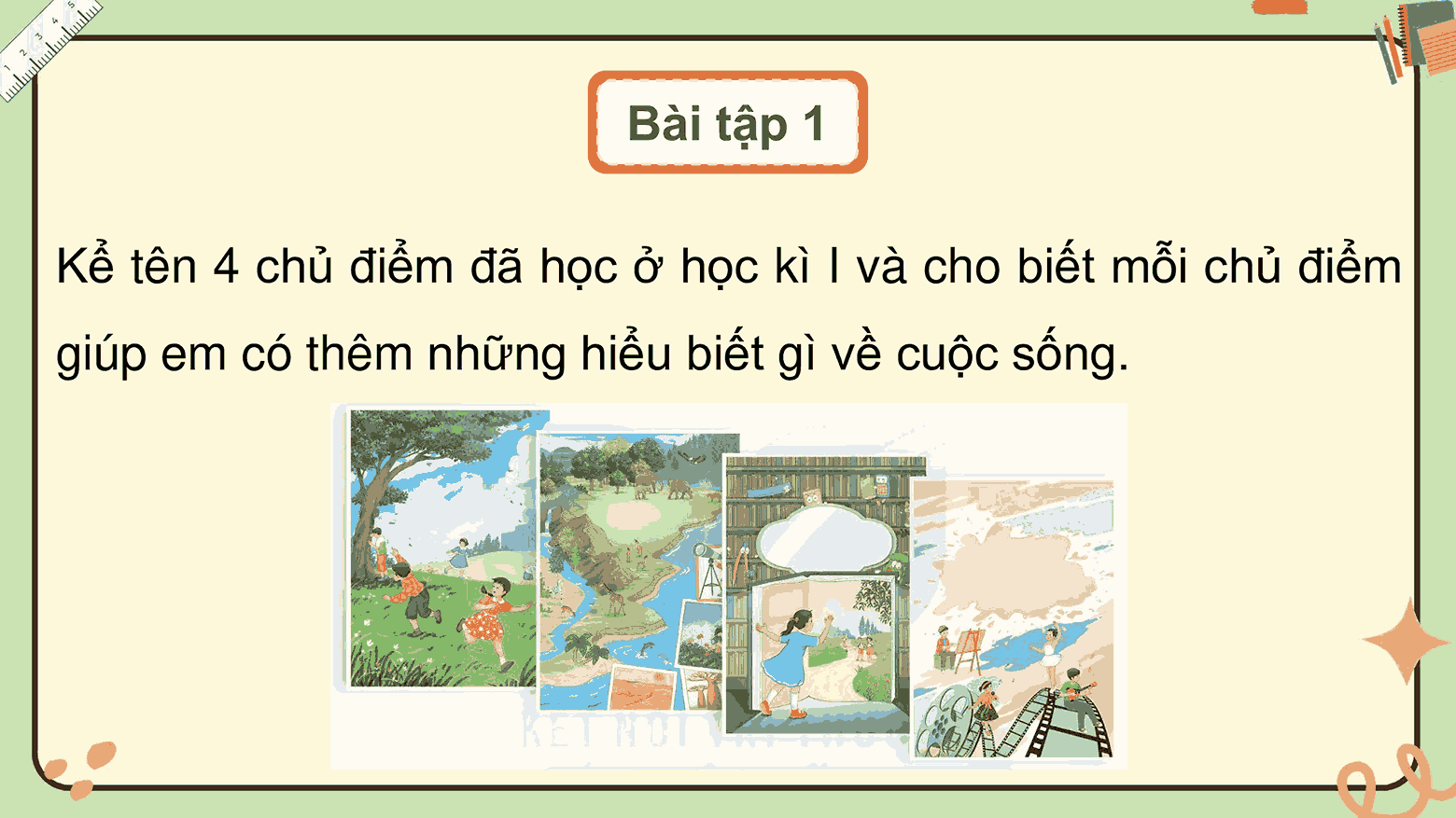 Ôn tập và đánh giá cuối học kì 1 (Tiết 1, 2)