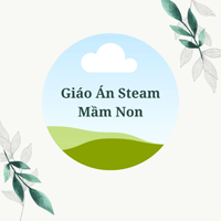 Giáo án Steam 3-4 tuổi