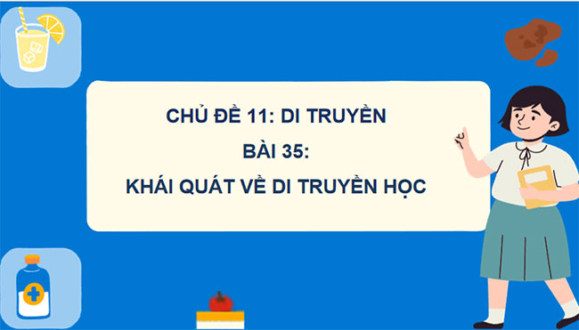 PowerPoint KHTN 9 Bài 35: Khái quát về di truyền học