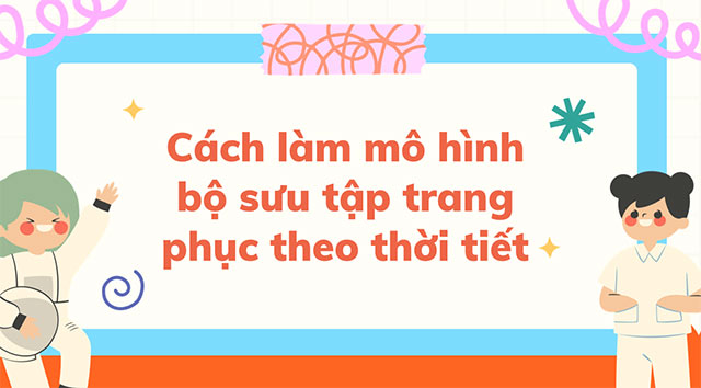 PowerPoint STEM Thời tiết và trang phục