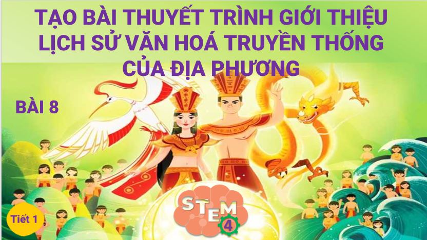 Giáo án Powerpoint STEM Tin học lớp 4