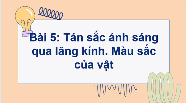 PowerPoint KHTN 9 Bài 5