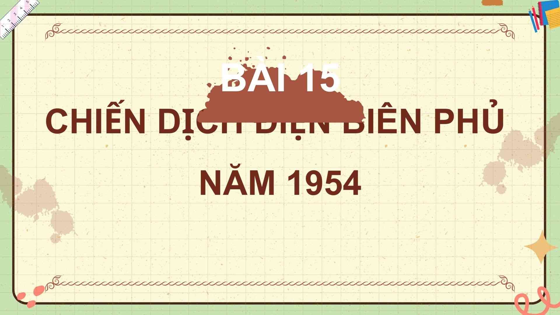 bai-15-chien-dich-dien-bien-phu-nam-1954