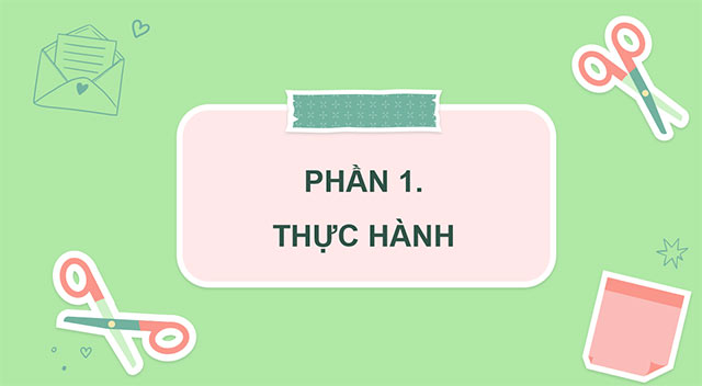 PowerPoint Tin học 5 Thực hành tạo đồ dùng gia đình theo video hướng dẫn