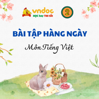 Bài tập hàng ngày Tiếng Việt lớp 2 Chân trời sáng tạo