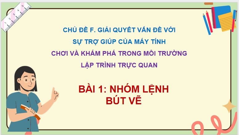 Bài 1: Nhóm lệnh bút vẽ