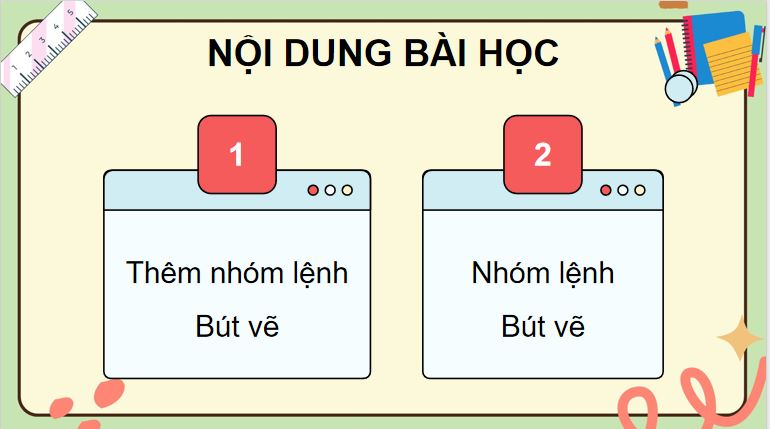 Bài 1: Nhóm lệnh bút vẽ
