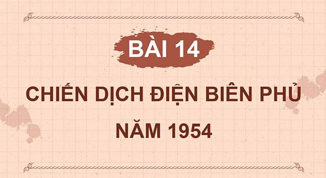 PowerPoint Lịch sử - Địa lí 5 Chiến dịch Điện Biên Phủ năm 1954