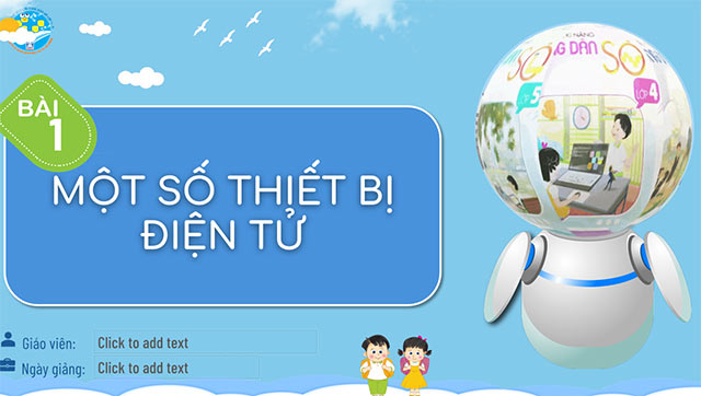 PowerPoint Bài 1: Một số thiết bị điện tử