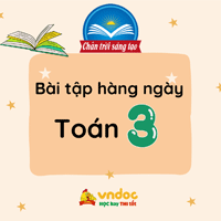 Bài tập hàng ngày Toán lớp 3 Chân trời sáng tạo Tuần 33 Thứ 6