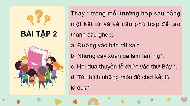PowerPoint Tiếng Việt 5 Luyện tập về cách nối các vế trong câu ghép