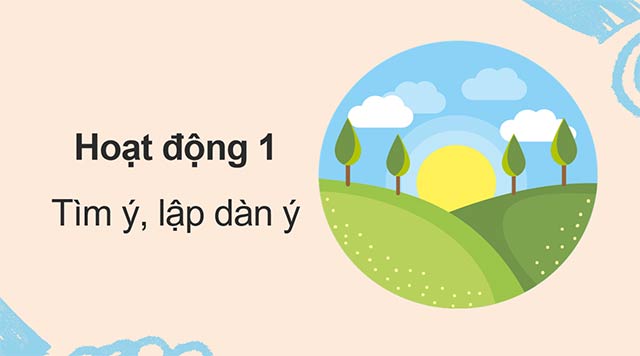 PowerPoint Tiếng Việt 5 Luyện tập tả phong cảnh (Tìm ý, lập dàn ý)
