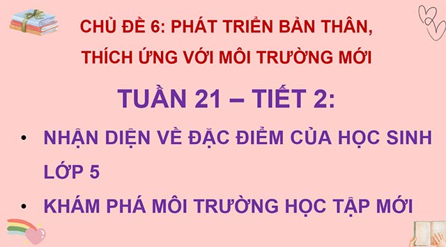 PowerPoint Hoạt động trải nghiệm 5 Tuần 21