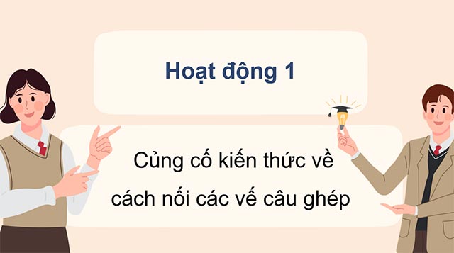 PowerPoint Tiếng Việt 5 Luyện tập về cách nối các vế câu ghép