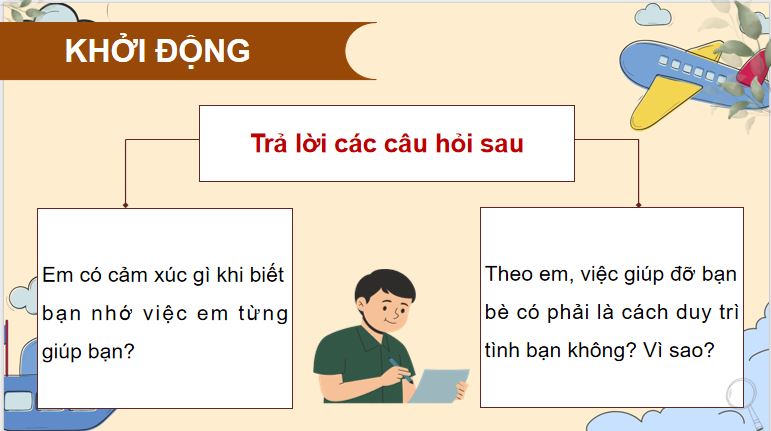 Bài 9: Em duy trì quan hệ bạn bè