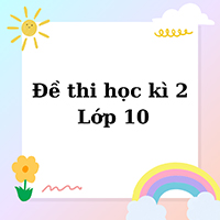 Đề thi học kì 2 môn Sinh học 10 Chân trời sáng tạo