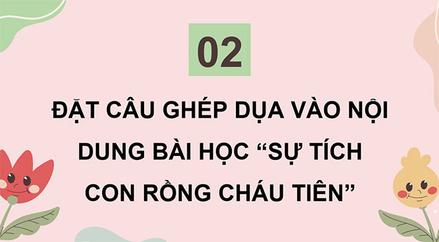 PowerPoint Tiếng Việt 5 Luyện tập về câu ghép