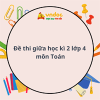 Bộ 54 đề thi giữa học kì 2 lớp 4 năm 2025 - 2026 theo Thông tư 27
