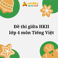 Bộ đề thi giữa học kì 2 Tiếng Việt lớp 4 sách Cánh Diều năm 2025 - 2026